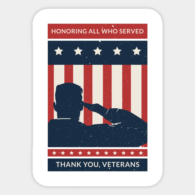 Honoring All Who Served Thank You Veterans Day Sticker by jodotodesign